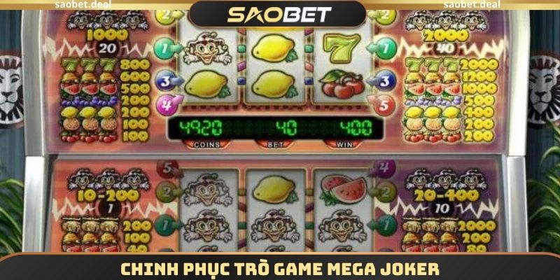 Chinh phục trò game Mega Joker