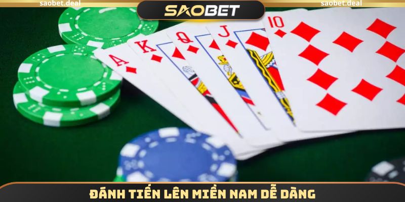 Đánh Tiến Lên Miền Nam dễ dàng