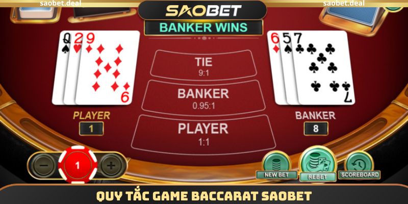 Quy tắc game Baccarat SAOBET