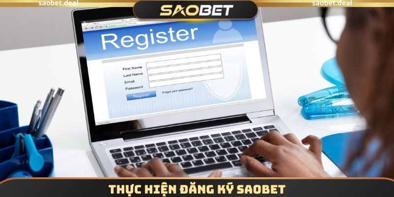 Đăng Ký SAOBET - Hướng Dẫn Quy Trình Tạo Account Chi Tiết 2 Thực hiện đăng ký SAOBET