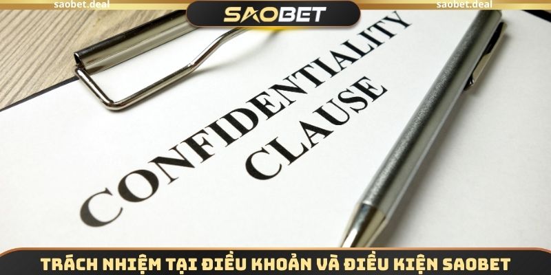 Trách nhiệm tại điều khoản và điều kiện SAOBET